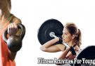 Top Five Fitness Activities For Youngsters